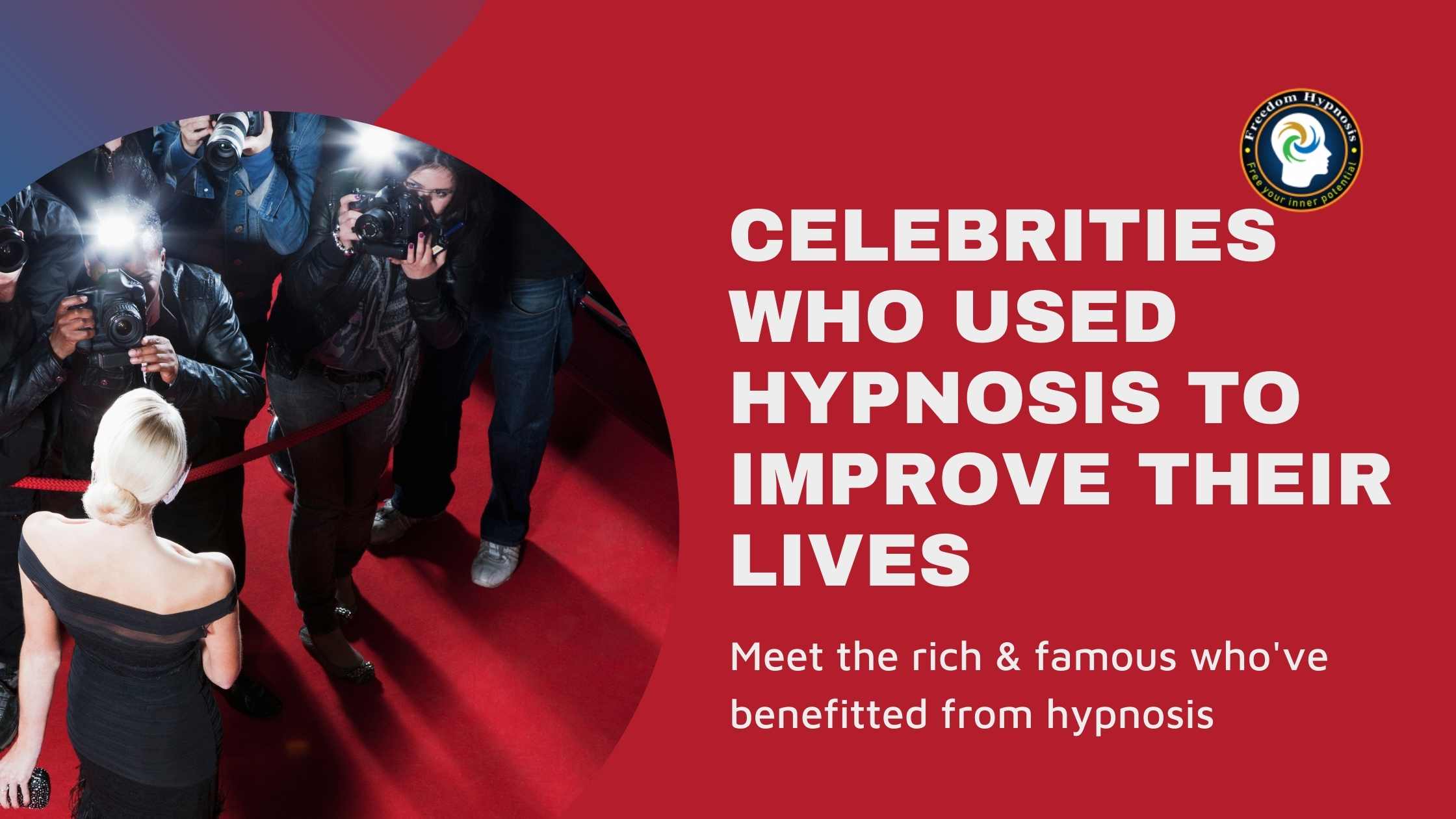 celebrities who used hypnosis