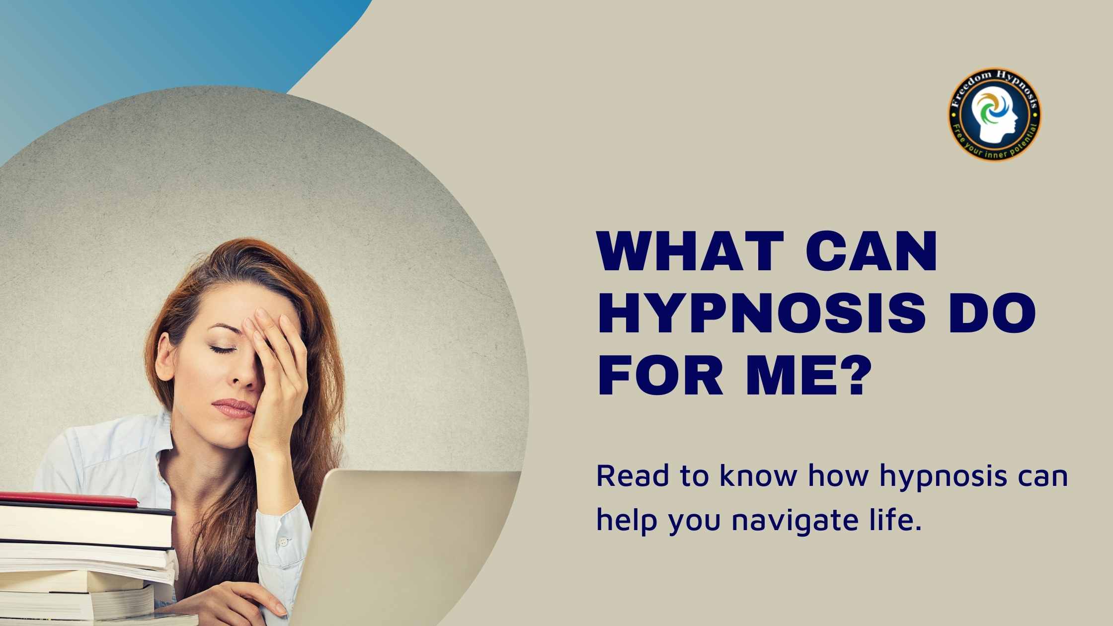 What Can Hypnosis Do For Me? Find Out HERE