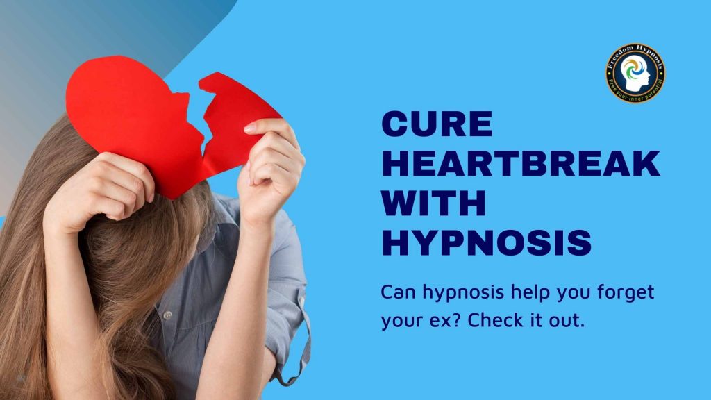 cure heartbreak and forget ex with hypnosis | check out freedom hypnosis nyc